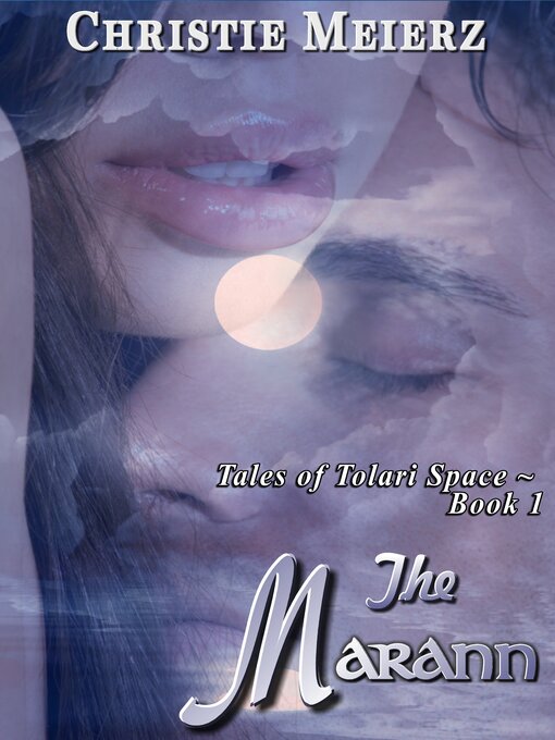 Title details for The Marann by Christie Meierz - Available